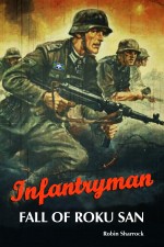Infantryman: Fall of Roku San